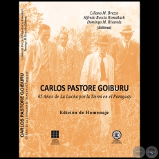 CARLOS PASTORE GOIBURU - Editores: LILIANA M. BREZZO - ALFREDO BOCCIA ROMAACH - DOMINGO M. RIVAROLA - Ao: 2015
